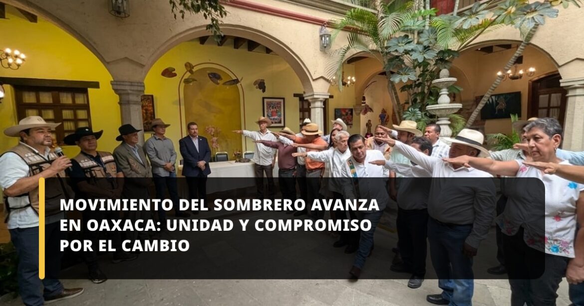 Movimiento Independiente de Sombrero retoma legado de Carlos Manzano en Oaxaca con llamado a unidad y acción ciudadana