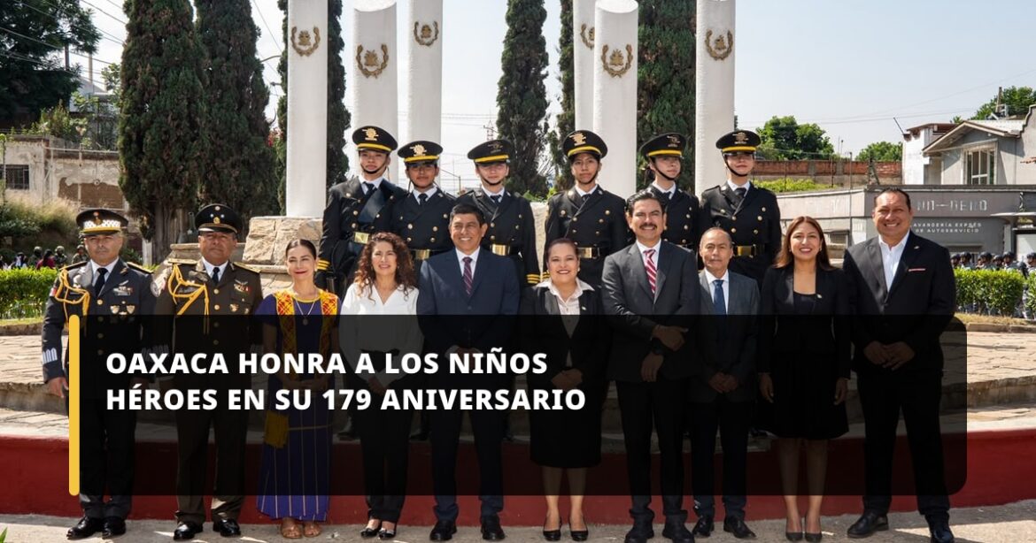 Gobernador de Oaxaca conmemora 179 aniversario de la Gesta Heroica de los Niños Héroes de Chapultepec