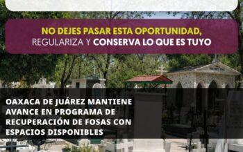 Oaxaca de Juárez mantiene avance en Programa de Recuperación de Fosas con espacios disponibles
